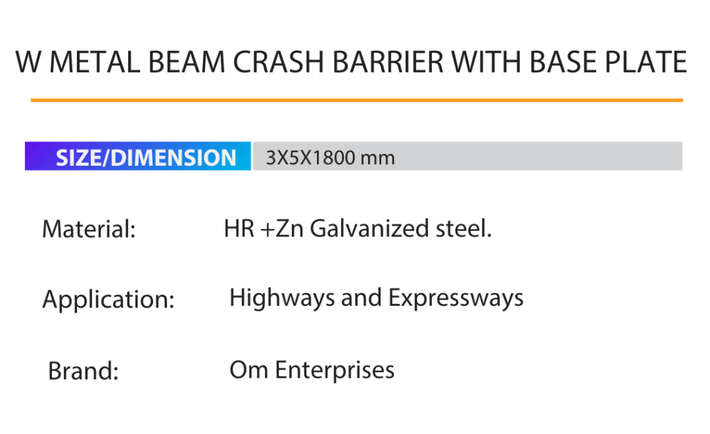 W METAL BEAM CRASH BARRIER WITH BASE PLATE